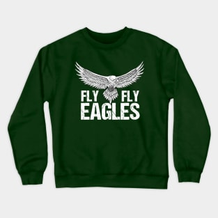 Fly Eagles Fly Shirt Crewneck Sweatshirt